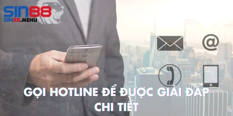 goi-hotline-de-duoc-giai-dap